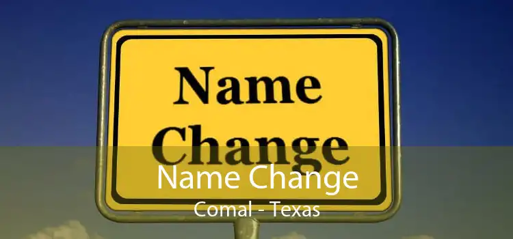 Name Change Comal - Texas