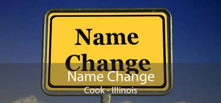 Name Change Cook - Illinois