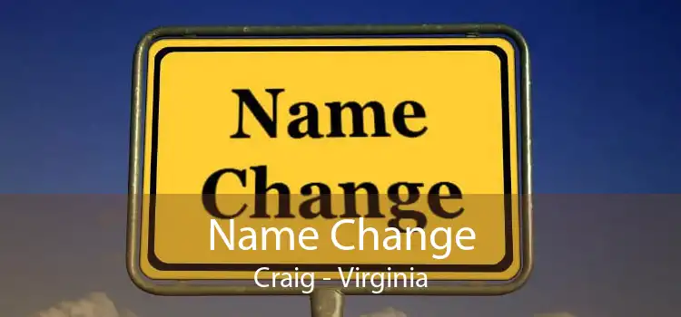 Name Change Craig - Virginia