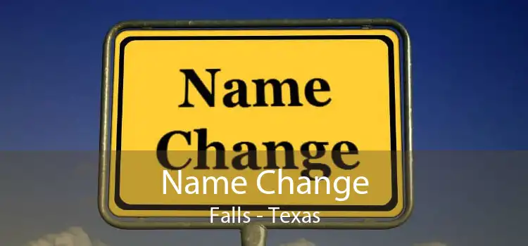 Name Change Falls - Texas