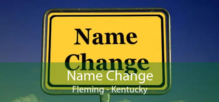 Name Change Fleming - Kentucky