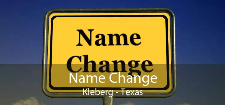 Name Change Kleberg - Texas