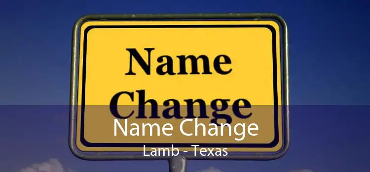 Name Change Lamb - Texas