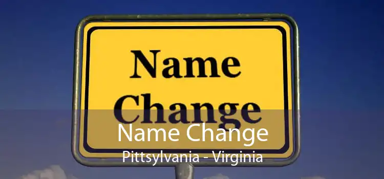 Name Change Pittsylvania - Virginia