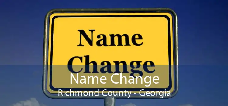 Name Change Richmond County - Georgia