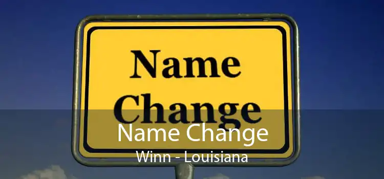 Name Change Winn - Louisiana