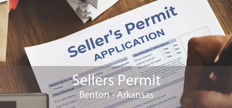 Sellers Permit Benton - Arkansas