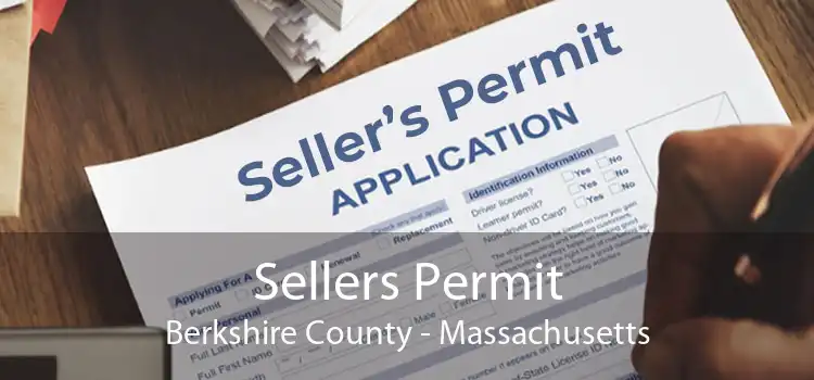 Sellers Permit Berkshire County - Massachusetts