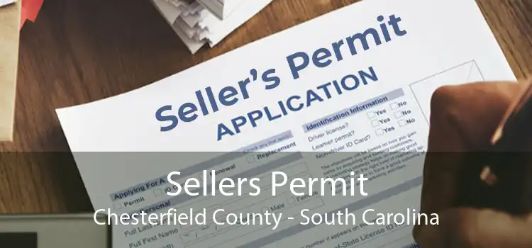 Sellers Permit Chesterfield County - South Carolina