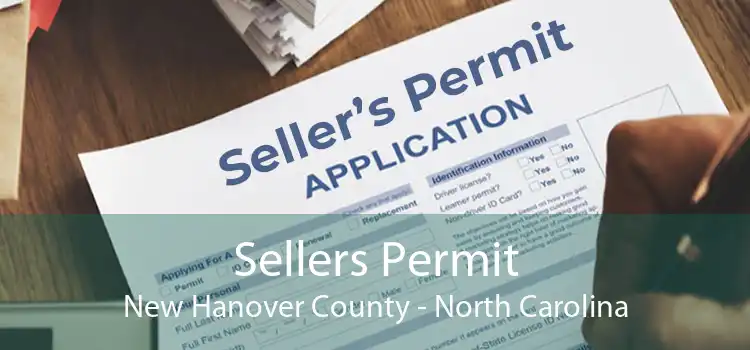 Sellers Permit New Hanover County - North Carolina