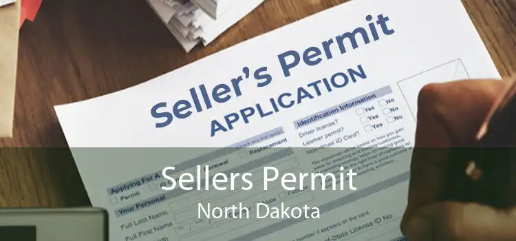 Sellers Permit North Dakota