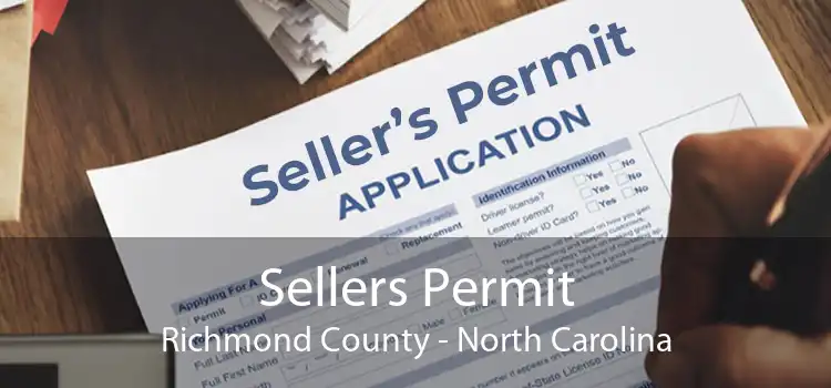 Sellers Permit Richmond County - North Carolina