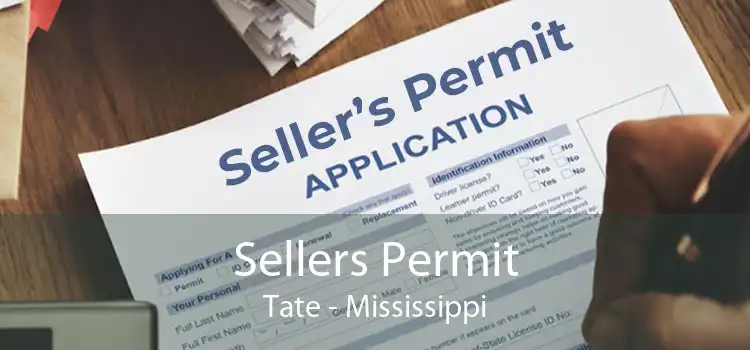 Sellers Permit Tate - Mississippi