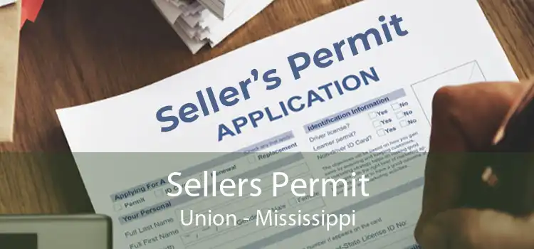 Sellers Permit Union - Mississippi